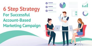 6 Helpful Account-Based Marketing Tactics