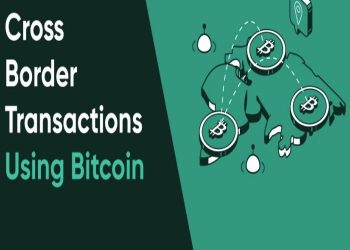Bitcoin’s Impact on Cross-Border Transactions