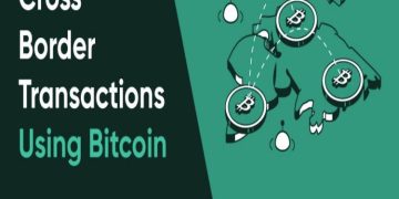 Bitcoin’s Impact on Cross-Border Transactions