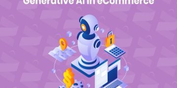 Generative AI in E-commerce: All You Need to Know