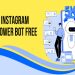 Gain Instagram Follower Bot Free