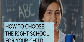 A Guide to Choosing the Right School for Your Child