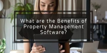 The Advantages of Using Property Management Software for Landlords Renting Their Homes