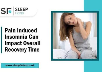 Pain Induced Insomnia Can Impact Overall Recovery Time