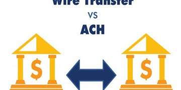 ACH vs. Wire Transfers: Differences Explained